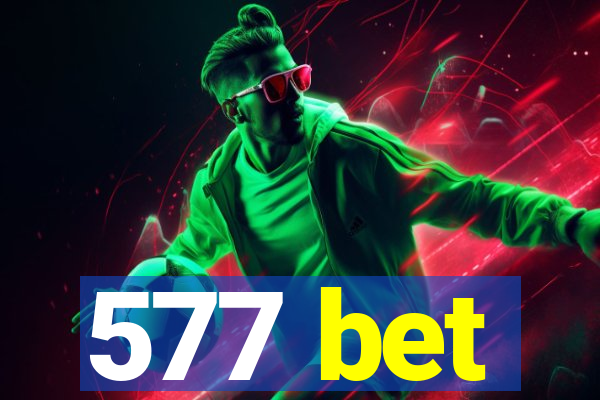 577 bet